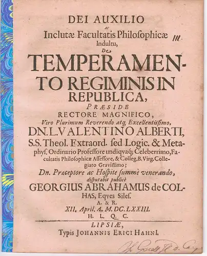 Colhas, Georg Abraham von: Philosophische Disputation. De temperamento regiminis in republica. 