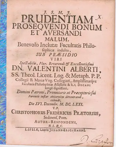 Praetorius, Christoph Friedrich: aus Stettin: Philosophische Disputation. Prudentiam prosequendi bonum et aversandi malum. 