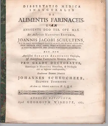 Scheuchzer, Johann: Medizinische Inaugural-Dissertation. De alimentis farinaceis. 