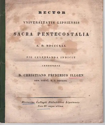 Illgen, Christian Friedrich: Historiae Collegii Philobiblici Lipsiensis, Pars 4 eaque ultima. Universitätsprogramm. 