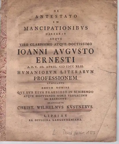 Küstner, Christian Wilhelm: De antestato in mancipationibus, Widmungsschrift an Johann August Ernesti. 