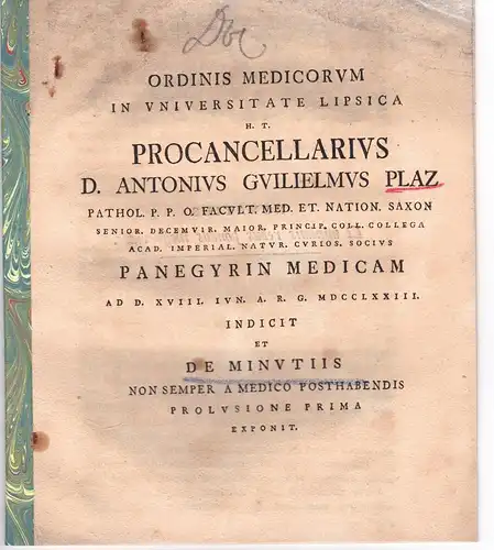 Plaz, Anton Wilhelm: De minutiis non semper a medico posthabendis prolusione prima exponit. Promotionsankündigung von Carl Joseph Oehme aus Dresden. 