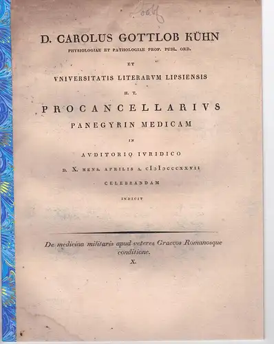 Kühn, Carl Gottlob: De medicina militaris apud veteres Graecos Romanosque conditione X. Promotionsankündigung von Eduard Wilhelm Güntz aus Wurzen. 