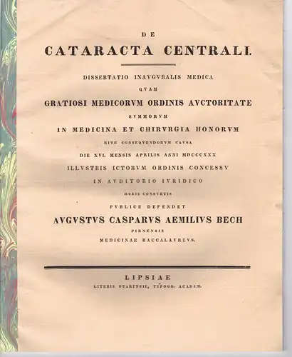 Bech, August Caspar Emil: aus Pirna: De cataracta centrali. Dissertation. 