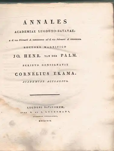 Palm, Jo. Henr. van der (Rector): Annales academiae Lugduno-Batavae 1818-1819. 