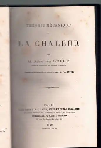 Dupré, Athanase: Théorie mécanique de la chaleur. 