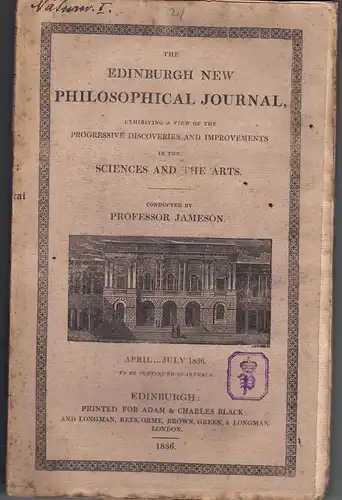 Jameson (ed.): The Edinburgh new philosophical journal -Exhibiting a View of the Progressive Discoveries and Improvements in the Sciences and the Arts 41. 