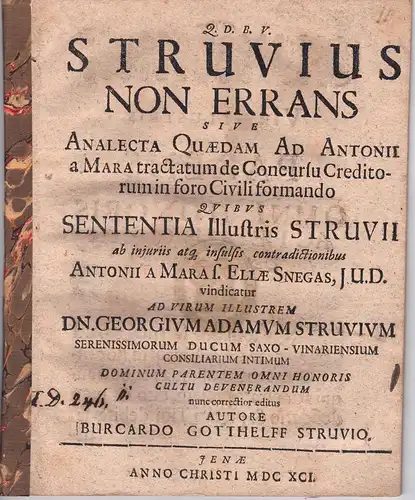Struve, Burkhard Gotthelf: Struvius non errans sive Analecta quaedam ad Antonii a Mara tractatum De concursu creditorum in foro civili formando. 
