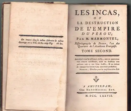 Marmontel, Jean François: Les Incas, ou la Destruction de L'Empire du Pérou, vol. 1 + 2 (complete). 