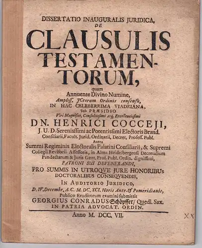 Schöpffer, Georg Conrad aus Quedlinburg, Sachsen: De clausulis testamentorum (Über die Klauseln von Testamenten). 