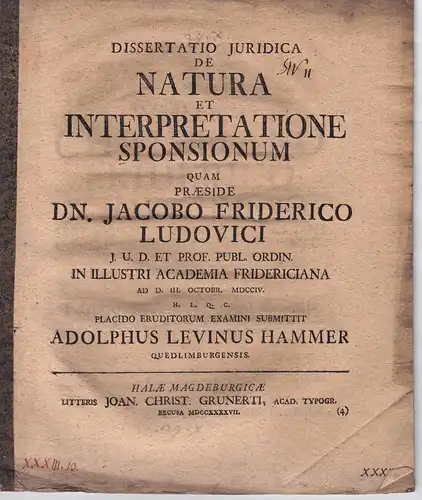 Hammer, Adolph Levin: aus Quedlinburg: Juristische Dissertation. De natura et interpretatione sponsionum. 