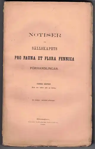 Notiser ur Sällskapets pro Fauna et Flora Fennica Förhandlingar tionde Häftet (NY serie, Sjunde Häftet). 