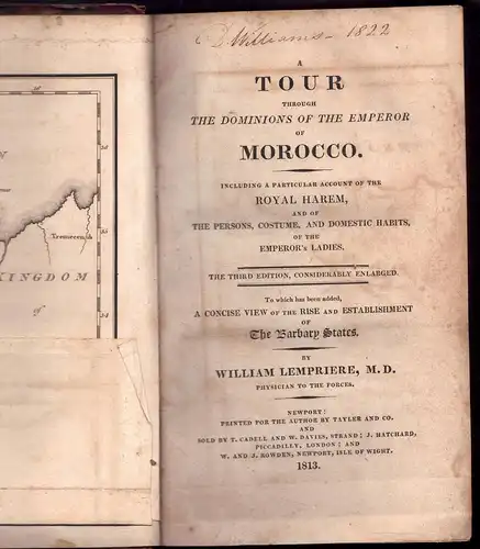 Lempriere, William: A Tour through the Dominions of the Emperor of Morocco. Including a Particular Account of the Royal Harem and of the Persons, Costume, and Domestic Habits of the Emperor's Ladies. 3. ed. 