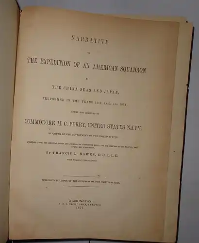 Hawks, Francis L: Narrative of the expedition of an American squadron to the China Seas and Japan : performed in the years 1852, 1853 and 1854; vol. 1. 