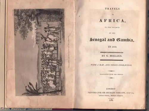 Mollien, Gaspard Theodore: Travels in Africa, to the sources of the Senegal and Gambia, in 1818. 
