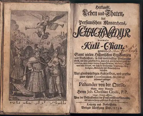 Fassmann, David: Herkunfft, Leben und Thaten, des Persianischen Monarchens, Schach Nadyr vormals Kuli Chan genannt : Samt vielen Historischen Erzehlungen und Nachrichten, so das weitläufftige.. 