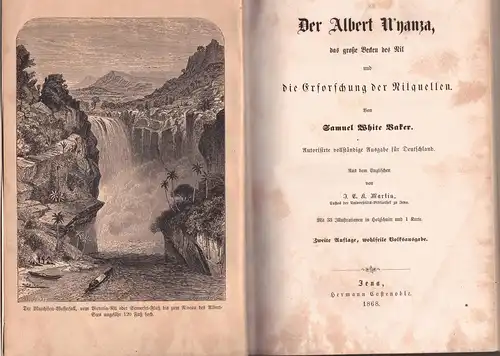 Baker, Samuel White: Der Albert N'yanza, das Große Becken des Nil und die Erforschung der Nilquellen. 2. Aufl., wohlfeile Volksausgabe. 