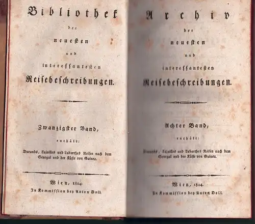 Durand, Jean Baptiste L.; Rubault; Labarthe, P: Archiv der neuesten und interessantesten Reisebeschreibungen 8: J. B. L. Durand's Reise nach den Senegal Ländern, in einem.. 