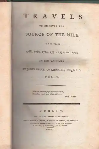 Bruce, James: Travels to discover the source of the Nile, in the years 1768, 1769, 1770, 1771, 1772, & 1773, vol. 5 (von 6). 