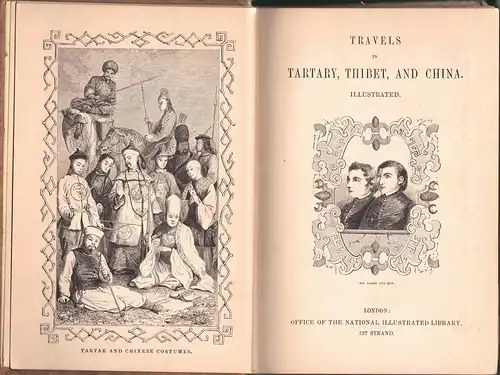 Huc, Régis-Evariste: Travels in tartary Thibet and China, 1844 - 1846, vol. 1 + 2. 