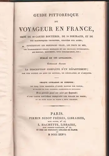 Guide pittoresque du voyageur en France : contenant la statistique et la desription complète des 86 départements, orné de 740 vignettes et portraits gravés sur acier et d'une grande carte routière de la France, vol. 8: Atlas. 