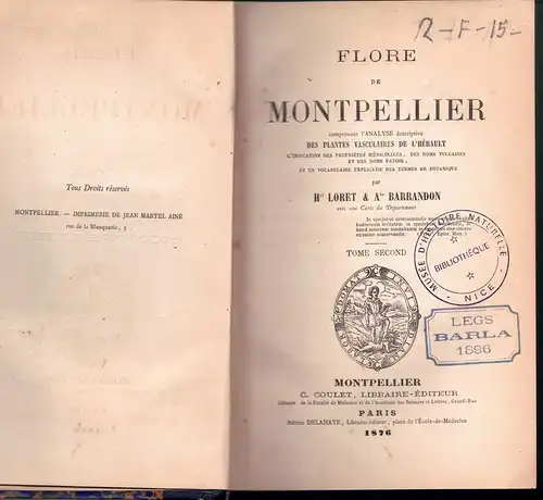 Loret, H.; Barrandon, A: Flore de Montpellier, comprenant l'analyse descriptive des plantes vasculaires de l'Hérault, l'indication des propriétés médicinales, des noms vulgaires et des noms.. 