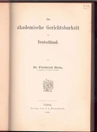 Stein, Friedrich: Die akademische Gerichtsbarkeit in Deutschland. Dissertation. 