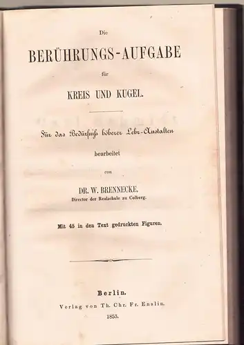 Emsmann, Gustav: Funfzehn geometrische Aufgaben nebst ihren ausführlich erörterten Lösungen. Mathematische Studien für die Zwecke der Schule 4. 