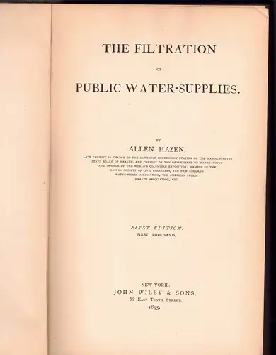Hazen, Allen: The filtration of public water-supplies. 