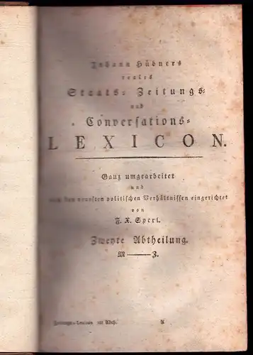 Hübner, Johann; Sperl, Franz Xaver: Johann Hübners reales Staats  Zeitungs  und Conversations Lexicon : darin so wohl die Religionen, die Reiche und Staaten.. 