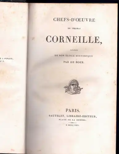 Corneille, Thomas: Chefs-d'oeuvre. Précédés de son Eloge historique par de Boze. 