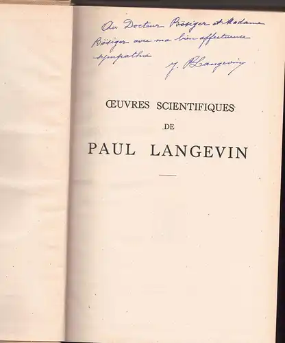 Langevin, Paul: Oeuvres scientifiques. 