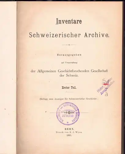 Inventare schweizerischer Archive 1. 