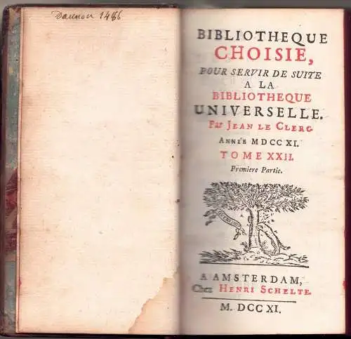 Le Clerc, Jean: Bibliotheque Choisie, Pour Servir de Suite a la Bibliotheque Universelle 22. 