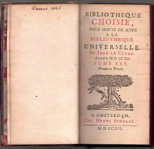 Le Clerc, Jean: Bibliotheque Choisie, Pour Servir de Suite a la Bibliotheque Universelle 25. 