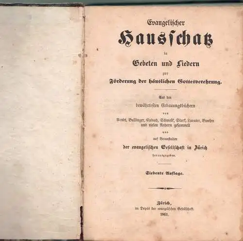 Evangelischer Hausschatz in Gebeten und Liedern zur Förderung der häuslichen Gottesverehrung. 7. Aufl. 