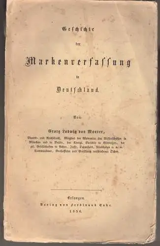 Maurer, Georg Ludwig von: Geschichte der Markenverfassung in Deutschland. 