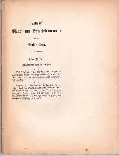 Entwurf Pfand- und Hypothekenordnung für den Kanton Bern. 