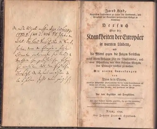 Lind, James: Versuch über die Krankheiten der Europäer in warmen Ländern, und die Mittel gegen die Folgen derselben : nebst einem Anhange über die Wechselfieber, und einer Abhandlung von einer einfachen Methode das Seewasser trinkbar zu machen. 
