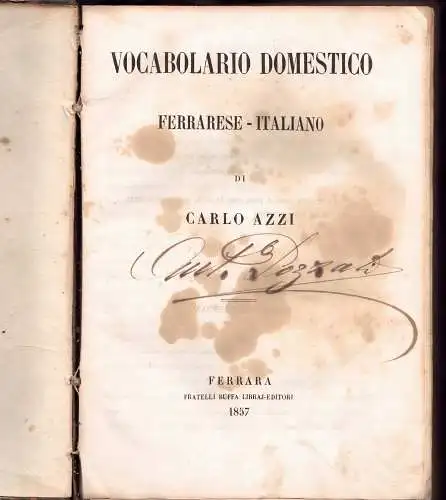 Azzi, Carlo: Vocabolario domestico ferrarese - italiano. 