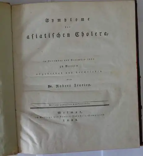 Froriep, Robert: Symptome der asiatischen Cholera, im November und December 1831 zu Berlin. 