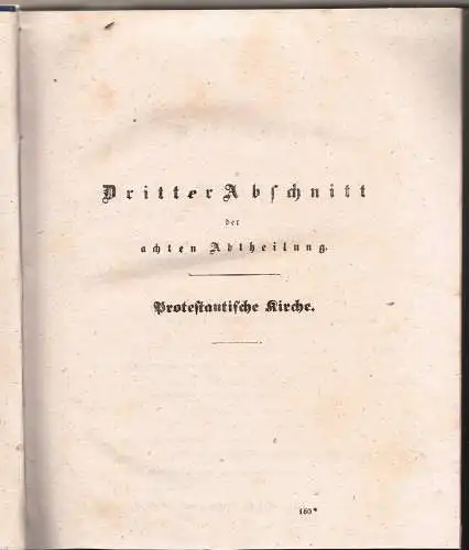 Döllinger, Georg Ferdinand: Sammlung der im Gebiete der inneren Staats-Verwaltung des Königreichs Bayern bestehenden Verordnungen, Bd. 8: Die Abtheilung VIII., Religion und Cultus enthaltend, 3. Abschnitt: Protestantische Kirche. 