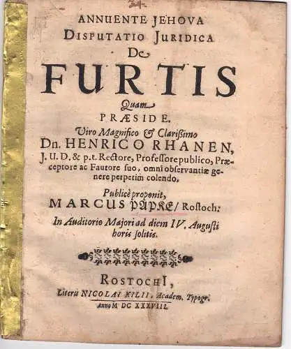 Papke, Marcus: aus Rostock: Disputatio juridica de furtis. 