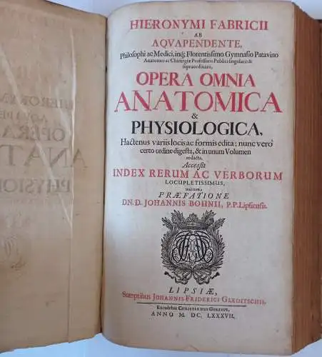 Fabricius ab Aquapendente, Hieronymus: Opera omnia anatomica & physiologica, hactenus variis locis ac formis edita; nunc vero certo ordine digesta, & in unum volumen redacta. 