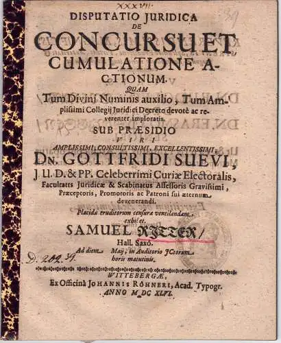 Ritter, Samuel; aus Halle (Saale): Juristische Disputation. De concursu et cumulatione actionum. 