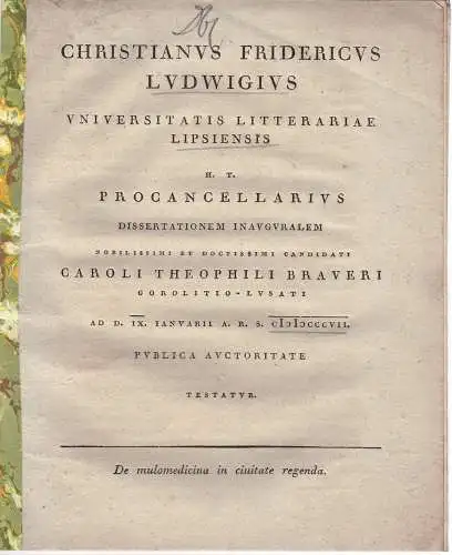 Ludwig, Christian Friedrich: De mulomedicina in civitate regenda. Promotionsankündigung von Carl Theophilus Brauer aus Görlitz. 