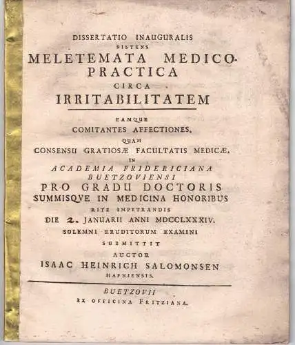 Salomonsen, Isaac Heinrich: aus Kopenhagen: Medizinische Inaugural-Dissertation. Meletemata medico-practica circa irritabilitatem. 