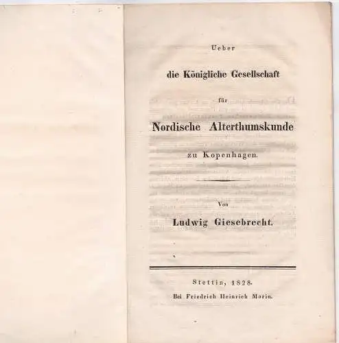 Giesebrecht, Ludwig: Ueber die Königliche Gesellschaft für Nordische Alterthumskunde zu Kopenhagen. 