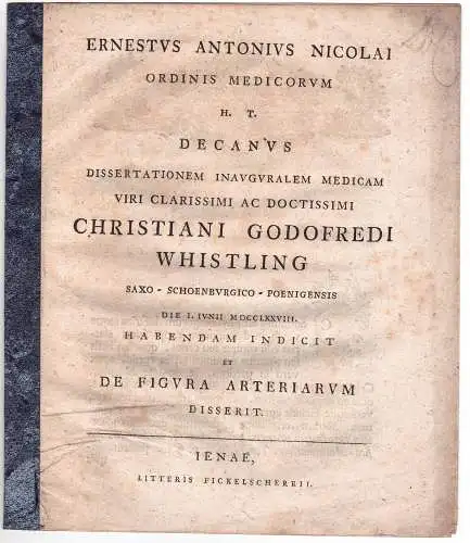 Nicolai, Ernst Anton: De figura arteriarum. Promotionsankündigung von Christian Gottfried Whistling. 