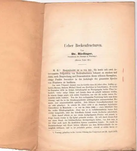 Riedinger: Ueber Beckenfracturen + Egotin gegen erfrorene Nasen. Sonderdruck. 